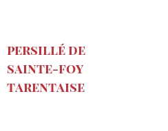 Fromages du monde - Persillé de Sainte-Foy Tarentaise